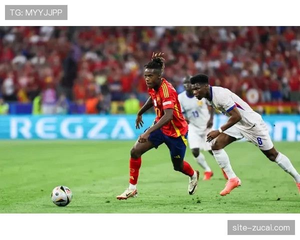 亚马尔佩德里组成新核 西班牙年轻化进程顺利